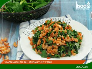 3 món ngon mỗi ngày từ rau thủy canh đổi vị cho bữa ăn gia đình