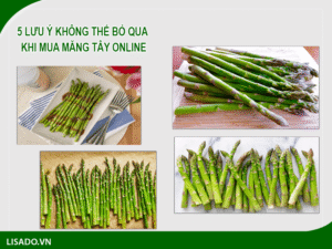 5 lưu ý không thể bỏ qua khi mua măng tây online