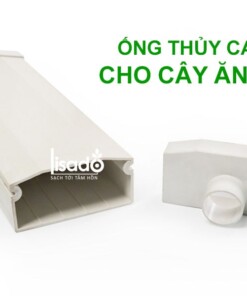 Ống thủy canh Hydroponics LSD 75x150 cho cây ăn quả