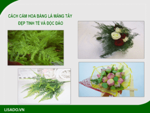 Lá măng cắm hoa là gì? Cách cắm hoa bằng lá măng tây đẹp tinh tế và độc đáo