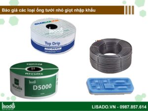 Báo giá ống nhỏ giọt, cập nhật năm %currentyear%